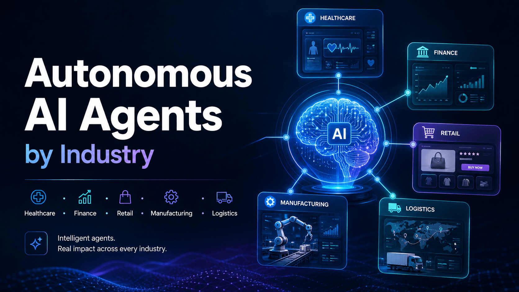 Autonomous AI Agents by Industry 2026: Examples, Use Cases & Implementation